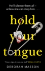 Hold Your Tongue : The award-winning crime debut of the year - eBook
