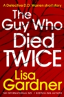 The Guy Who Died Twice - eBook