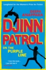 Djinn Patrol on the Purple Line : Discover the immersive novel longlisted for the Women s Prize 2020 - eBook