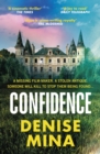 Confidence : A brand new escapist thriller from the award-winning author of Conviction - eBook