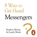 Messengers : Who We Listen To, Who We Don't, And Why - eAudiobook