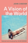 A Vision of the World : Selected Short Stories - eBook