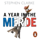 A Year In The Merde - eAudiobook