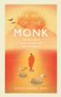 The Way of the Monk : The four steps to peace, purpose and lasting happiness - eBook