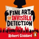 The Fine Art of Invisible Detection : The thrilling BBC Between the Covers Book Club pick - eAudiobook