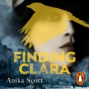 Finding Clara : a page-turning epic set in the aftermath of World War II - eAudiobook