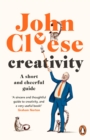 Creativity : A Short and Cheerful Guide - eBook