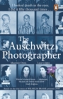 The Auschwitz Photographer : The powerful true story of Wilhelm Brasse prisoner number 3444 - eBook