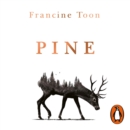 Pine : The spine-chilling Sunday Times bestseller - eAudiobook