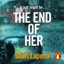 The End of Her - eAudiobook