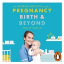 The Modern Midwife's Guide to Pregnancy, Birth and Beyond - eAudiobook