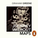 Journey Without Maps - eAudiobook