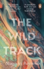 The Wild Track : adopting, mothering, belonging - eBook