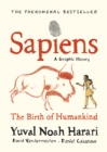 Sapiens A Graphic History, Volume 1 : The Birth of Humankind - eBook