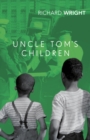 Uncle Tom's Children - eBook
