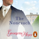 The Nonesuch : Gossip, scandal and an unforgettable Regency romance - eAudiobook