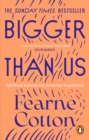 Bigger Than Us : Spiritual Lessons for Everyday Happiness - eBook