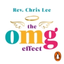The OMG Effect : 60-Second Sermons to Live a Fuller Life - eAudiobook