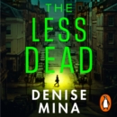 Less Dead : Shortlisted for the COSTA Prize - eAudiobook