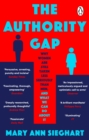 The Authority Gap : Why women are still taken less seriously than men, and what we can do about it - eBook