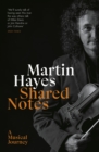 Shared Notes : A Musical Journey - eBook