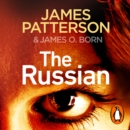 The Russian : (Michael Bennett 13). The latest gripping Michael Bennett thriller - eAudiobook