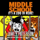 Middle School: It s a Zoo in Here : (Middle School 14) - eAudiobook