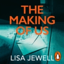 The Making of Us : A gripping family drama from the bestselling author - eAudiobook