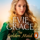 The Golden Maid - eAudiobook