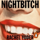 Nightbitch : Stylist’s summer cult breakout - eAudiobook