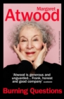 Burning Questions : The Sunday Times bestseller from Booker prize winner Margaret Atwood - eBook