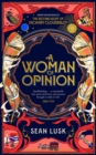 A Woman of Opinion : The brand new spellbinding historical novel from the bestselling author of The Second Sight of Zachary Cloudesley - eBook