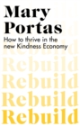 Rebuild : How to thrive in the new Kindness Economy - eBook