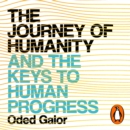 The Journey of Humanity : The Origins of Wealth and Inequality - eAudiobook