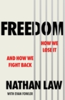 Freedom : How we lose it and how we fight back - eBook