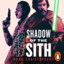 Star Wars: Shadow of the Sith - eAudiobook