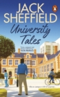 University Tales : A hilarious and nostalgic cosy novel for fans of James Herriot and Tom Sharpe - eBook