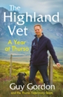 The Highland Vet : A Year at Thurso - eBook