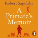 A Primate's Memoir - eAudiobook