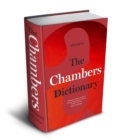 The Chambers Dictionary (13th Edition) : The English dictionary of choice for writers, crossword setters and word lovers - Book