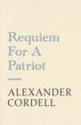 Requiem For A Patriot - eBook