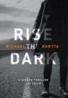 Rise the Dark - eBook