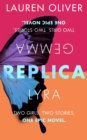Replica : From the bestselling author of Panic, soon to be a major Amazon Prime series - eBook