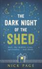 The Dark Night of the Shed : Men, the midlife crisis, spirituality - and sheds - eBook