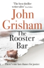 The Rooster Bar : The New York Times and Sunday Times Number One Bestseller - eBook