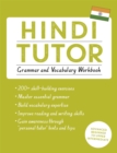 Hindi Tutor: Grammar and Vocabulary Workbook (Learn Hindi with Teach Yourself) : Advanced beginner to upper intermediate course - Book