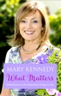 What Matters : Reflections on Important Things in Life - eBook