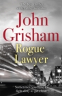 Rogue Lawyer : The breakneck and gripping legal thriller from the international bestselling author of suspense - Book