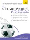 The Self-Motivation Workbook: Teach Yourself - eBook