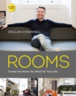 ROOMS : Create the Home You Want for Your Life - eBook